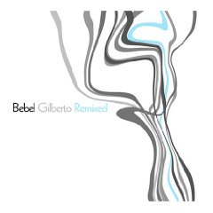 Bebel Gilberto