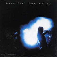Mazzy Star - Fade into You