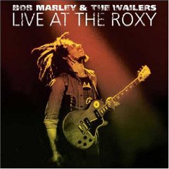 bob marley live at the roxy