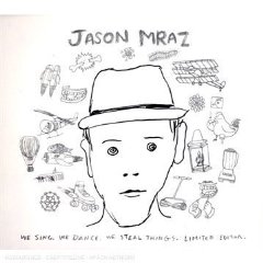 Jason Mraz - We Sing, We Dance. We Steal Things Expanded Edition 2CD/ DVD