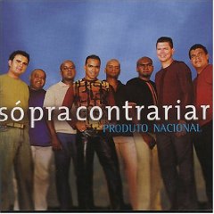 Download Grátis Baixar Grátis CD Só Pra Contrariar - Produto Nacional I (2003)