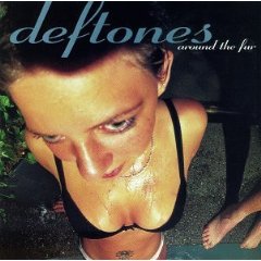 Deftones - Around the Fur