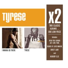 I Wanna Go There/Tyrese