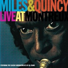 Miles & Quincy Live at Montreux