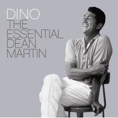 Dino: The Essential Dean Martin