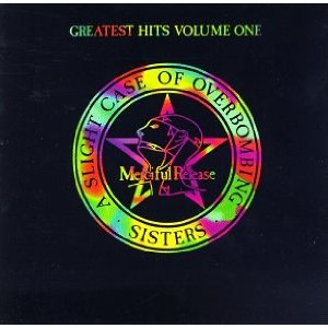 A Slight Case Of Overbombing (Greatest Hits Vol. 1)