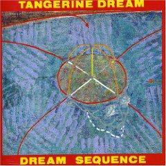 Dream Sequence: Best Of Tangerine Dream