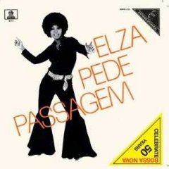 Elza Pede Passagem