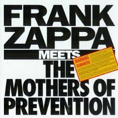 Frank Zappa Meets the Mothers of Prevention