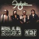 The Return of the Boogie Men