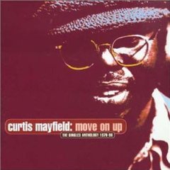 Move on Up: The Singles Anthology