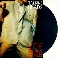 Stop Making Sense
