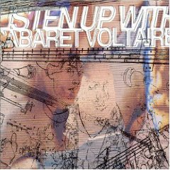 Listen Up with Cabaret Voltaire