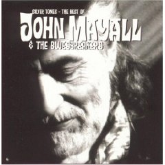 Silver Tones: The Best Of John Mayall And The Bluesbreakers