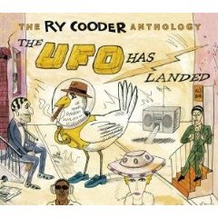 The Ry Cooder Anthology: The UFO Has Landed [2 CD]