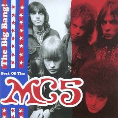 The Big Bang: The Best of the MC5