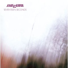 Seventeen Seconds [Deluxe Edition]
