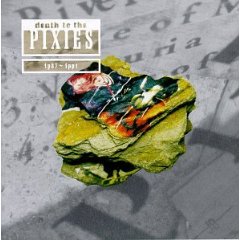 Death to the Pixies 1987-1991