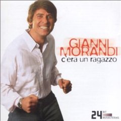C'era un Ragazzo/Best of Gianni Morandi
