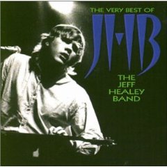 The Very Best of The Jeff Healey Band