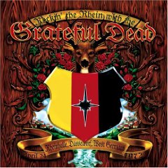 Rockin' the Rhein with the Grateful Dead