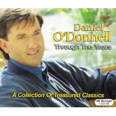 Daniel O'Donnell Through the Years: A Collection of Treasured Classics