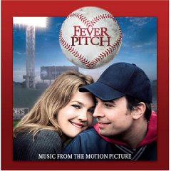 Fever Pitch - Original Motion Picture Soundtrack