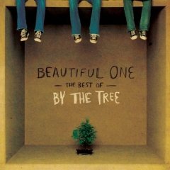 Beautiful One: The Best of By the Tree