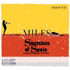Sketches of Spain (50th Anniversary Enhanced 2 CD Legacy Edition)