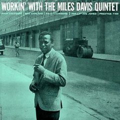 Workin' With the Miles Davis Quintet