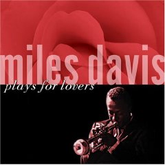 Miles Davis Plays for Lovers