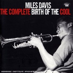 The Complete Birth of the Cool