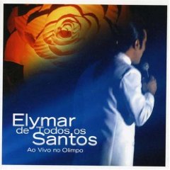 Elymar de Todos Os Santos: Ao Vivo No Olimpo
