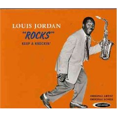 Louis Jordan Rocks - Keep a Knockin'