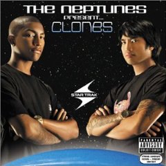 The Neptunes Present... Clones