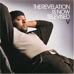 The Revelation is Now Televised