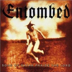 Sons of Satan Praise the Lord