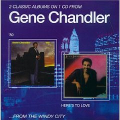 Gene Chandler '80/Here's to Love