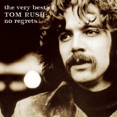 No Regrets: The Very Best Of Tom Rush