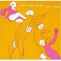 Clap Your Hands Say Yeah