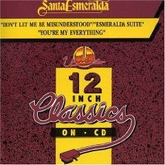 Santa Esmeralda Don't Let Me Be Misunderstood Esmeralda Suite You're My Everything