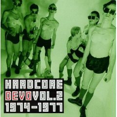 Hardcore Devo, Vol. 2: 1974-1977