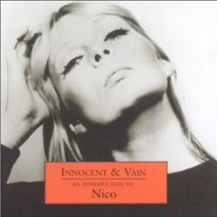 Innocent & Vain: An Introduction to Nico