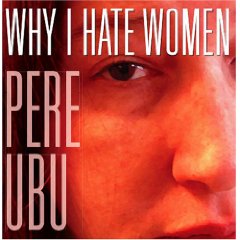Why I Hate Women