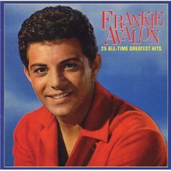 Frankie Avalon - 25 All Time Greatest Hits
