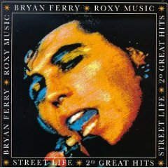 Roxy Music - Street Life: 20 Greatest Hits