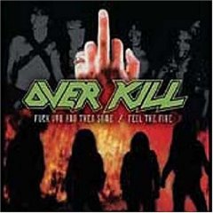 Fuck You and Then Some/Feel the Fire