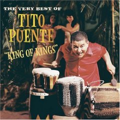 King of Kings: The Very Best of Tito Puente