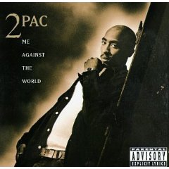 Me Against the World