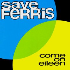 Come on Eileen